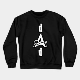 Best dad ever Crewneck Sweatshirt